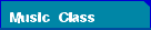 Music Class